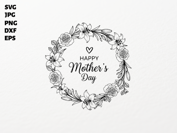 Happy Mother’s Day Wreath SVG