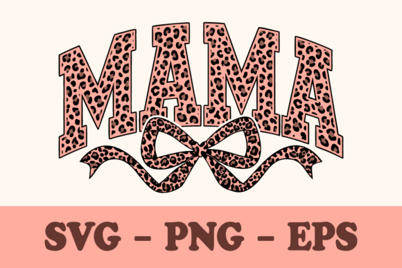 Leopard Coquette Bow Mama SVG