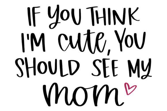 Mom and Me