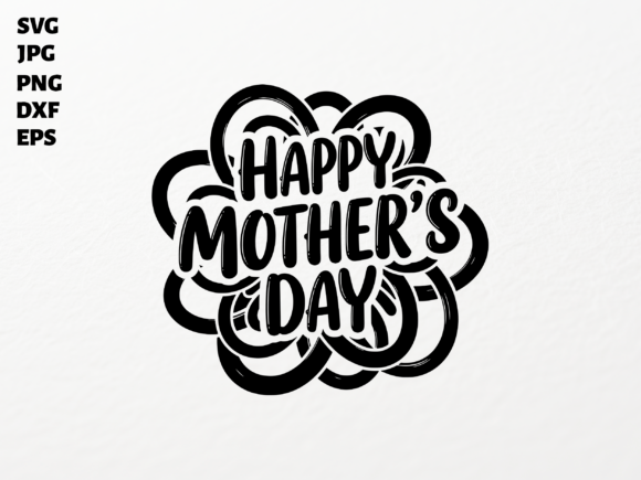 Mothers Day Wishes SVG Cut File