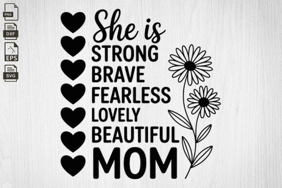 She is Mom, Mother, Blessed Mom, Mom Life